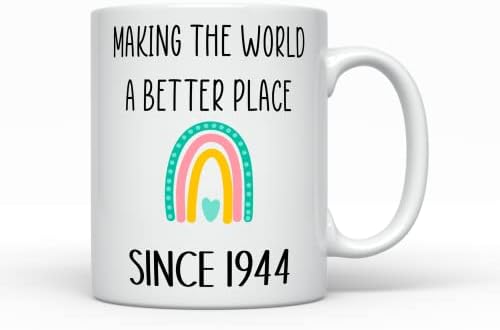 1944'ten beri dünyayı daha iyi bir yer haline getirmek, 1944 Doğumlu Kahve Kupası, 78 Yaşında, 78. Doğum Günü için